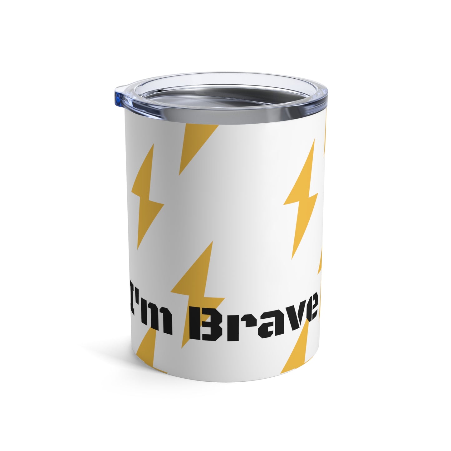 I'M STRONG AND BRAVE MEN - Tumbler 10oz