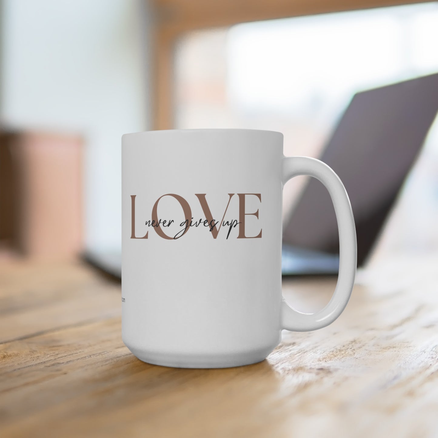 LOVE NEVER GIVE UP MUG