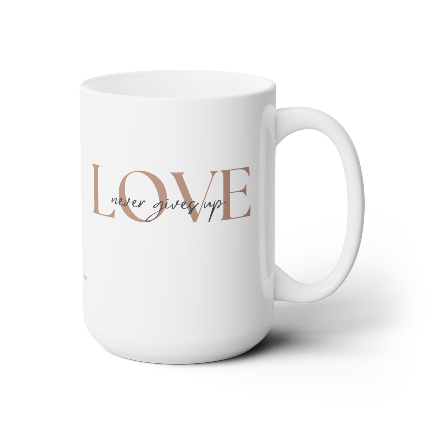 LOVE NEVER GIVE UP MUG