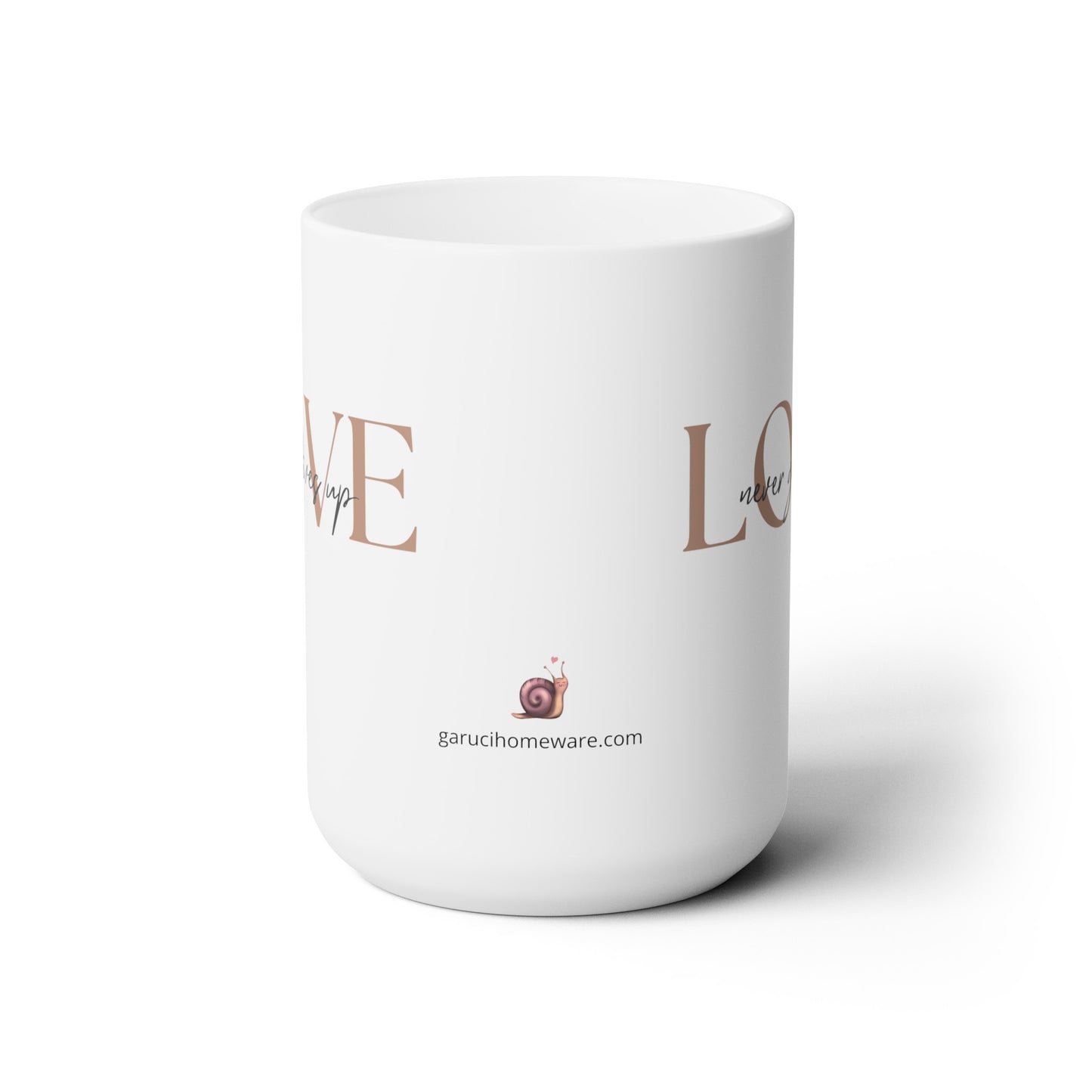 LOVE NEVER GIVE UP MUG